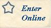 CLICK HERE to enter online